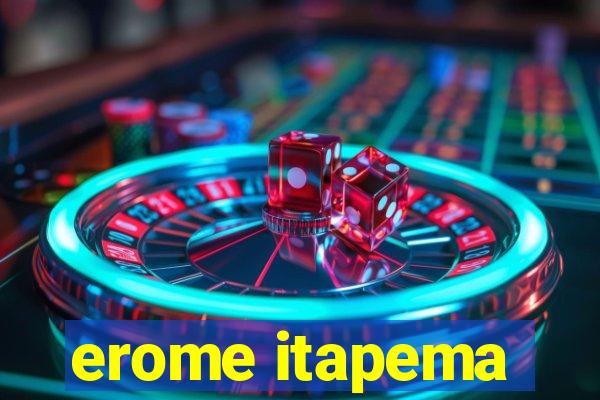 erome itapema